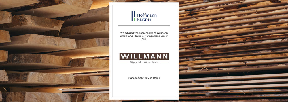 Successful Management Buy-In at Willmann GmbH & Co. KG – a sawmill with 75 years of tradition in the High Black Forest